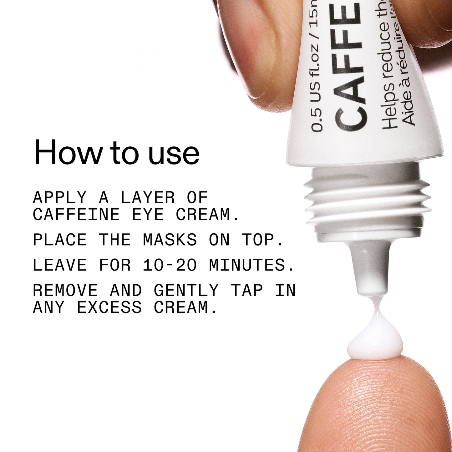 reusable-eye-patches-and-caffeine-eye-cream-duo-v9 EyePatches_CaffeineEyeCream_Duo_Howtouse_2000x2000_cc444253-3d8e-49d9-bac9-71687008b63f.jpg